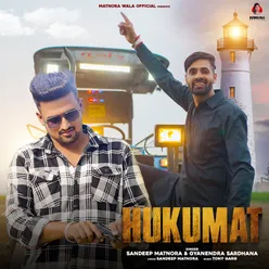 Hukumat (feat. Sumit Bhati, Amit Bhati, Abhishek Norangpuriya)